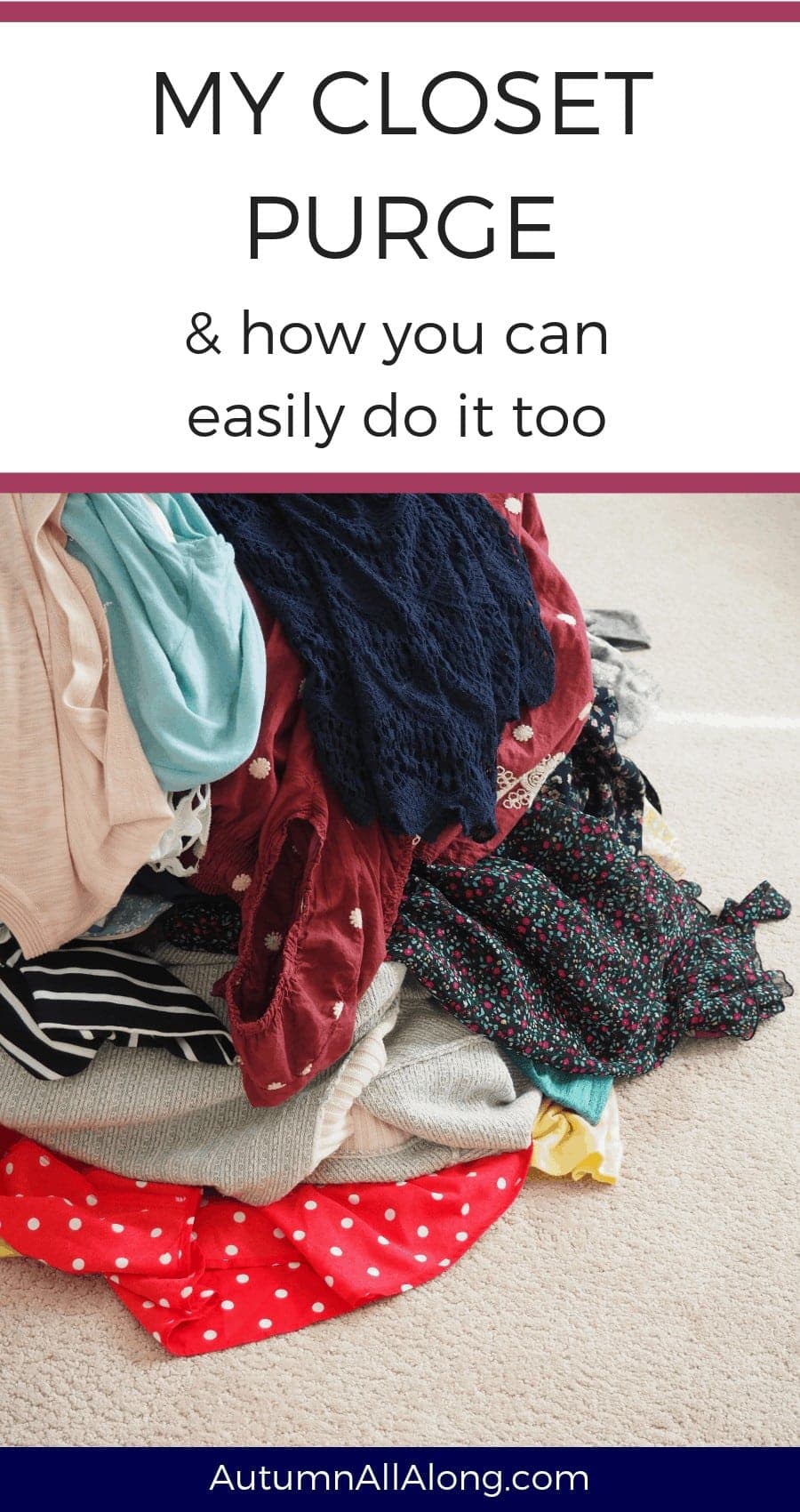 My closet has been a place of misery for way too long. I've spent the last few months deciding how I am going to eliminate my closet and cake up with the best system for my closet purge with resources for you!. | via Autumn All Along