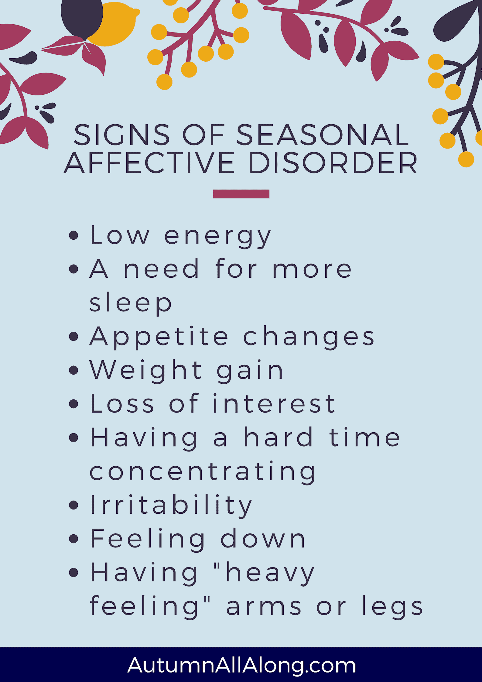 Signs of seasonal affective disorder. | self-care for Seasonal Affective Disorder | via Autumn All Along