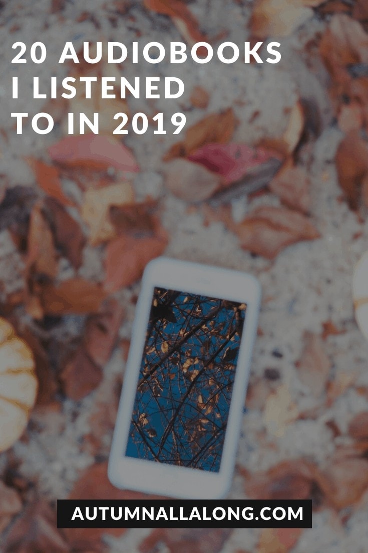 20 audio books I listened to in 2019. | via Autumn All Along